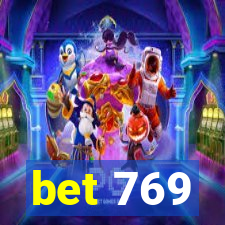 bet 769